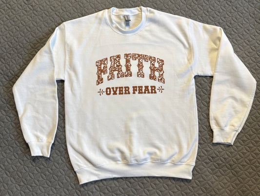 Faith over fear crewneck sweater