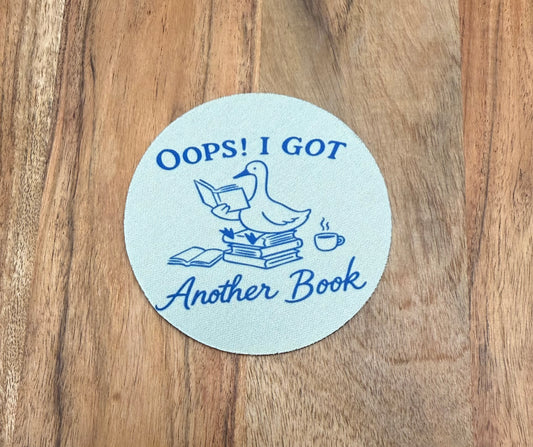 Oops I got another book drink coaster