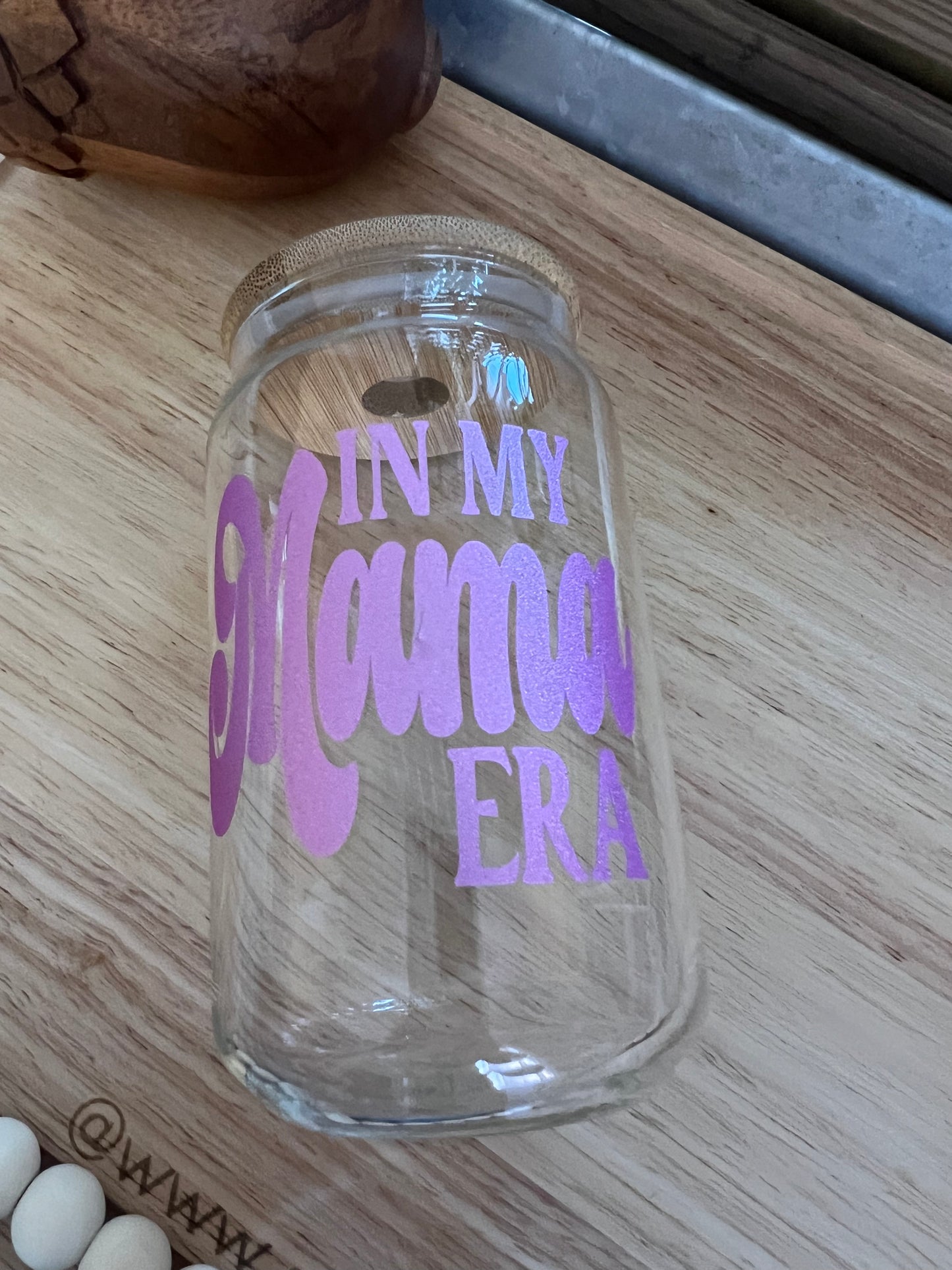 In My Mama Era Glass