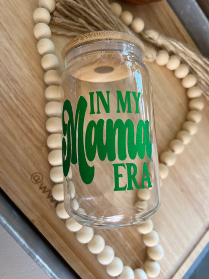 In My Mama Era Glass