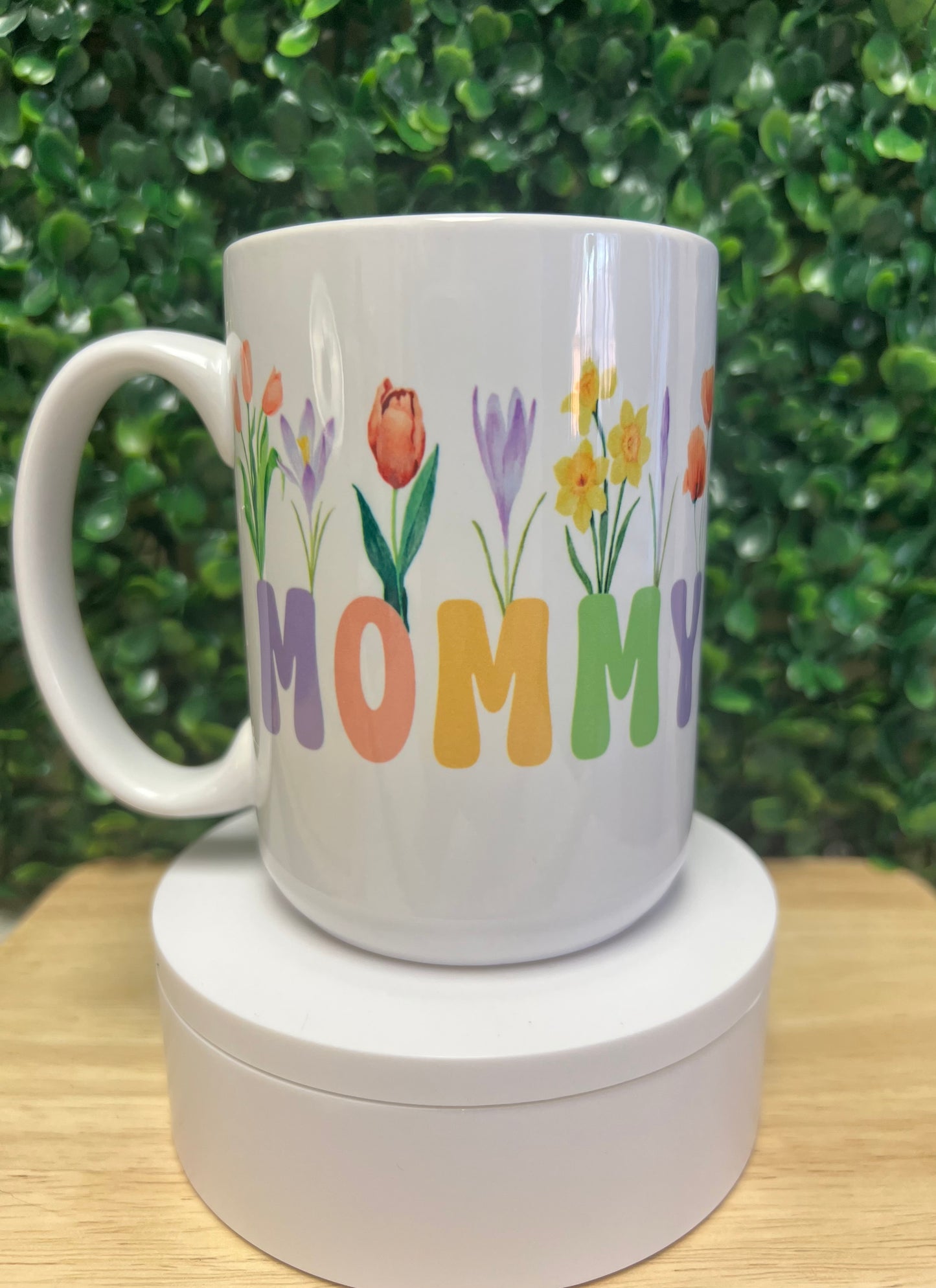 Mommy Flowers Coffee Mug