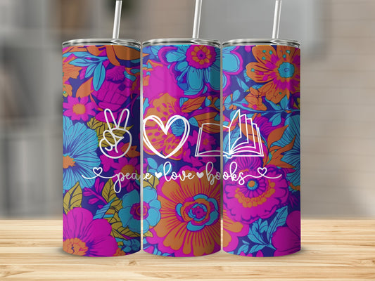 Peace, Love, books Stainless Steel Tumbler