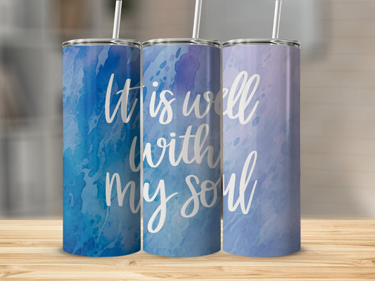 It is Well with My Soul Stainless Steel Tumbler