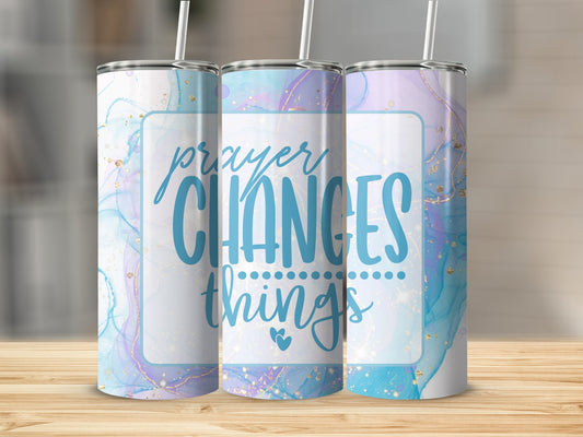 Prayer Changes Things Stainless Steel Tumbler