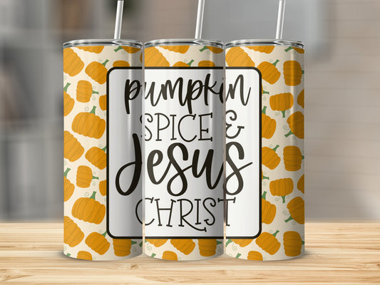 Pumpkin Spice & Jesus Christ Stainless Steel Tumbler