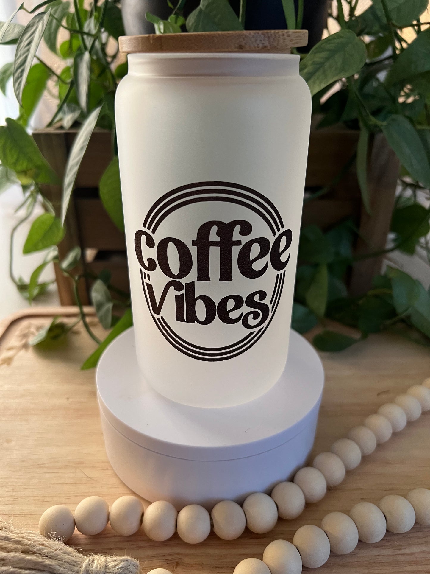 Coffee Vibes Frosted Glass