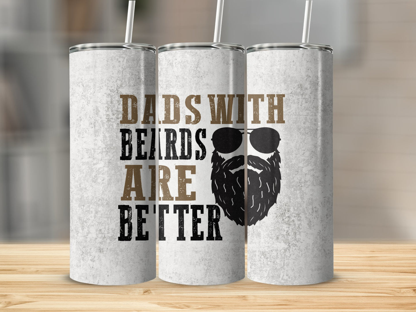 Dad's With Beards are Better Stainless Steel Tumbler