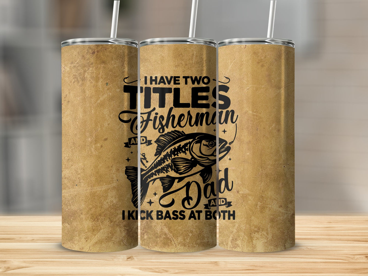 I Have 2 Titles, Fisherman & Dad Stainless Steel Tumbler