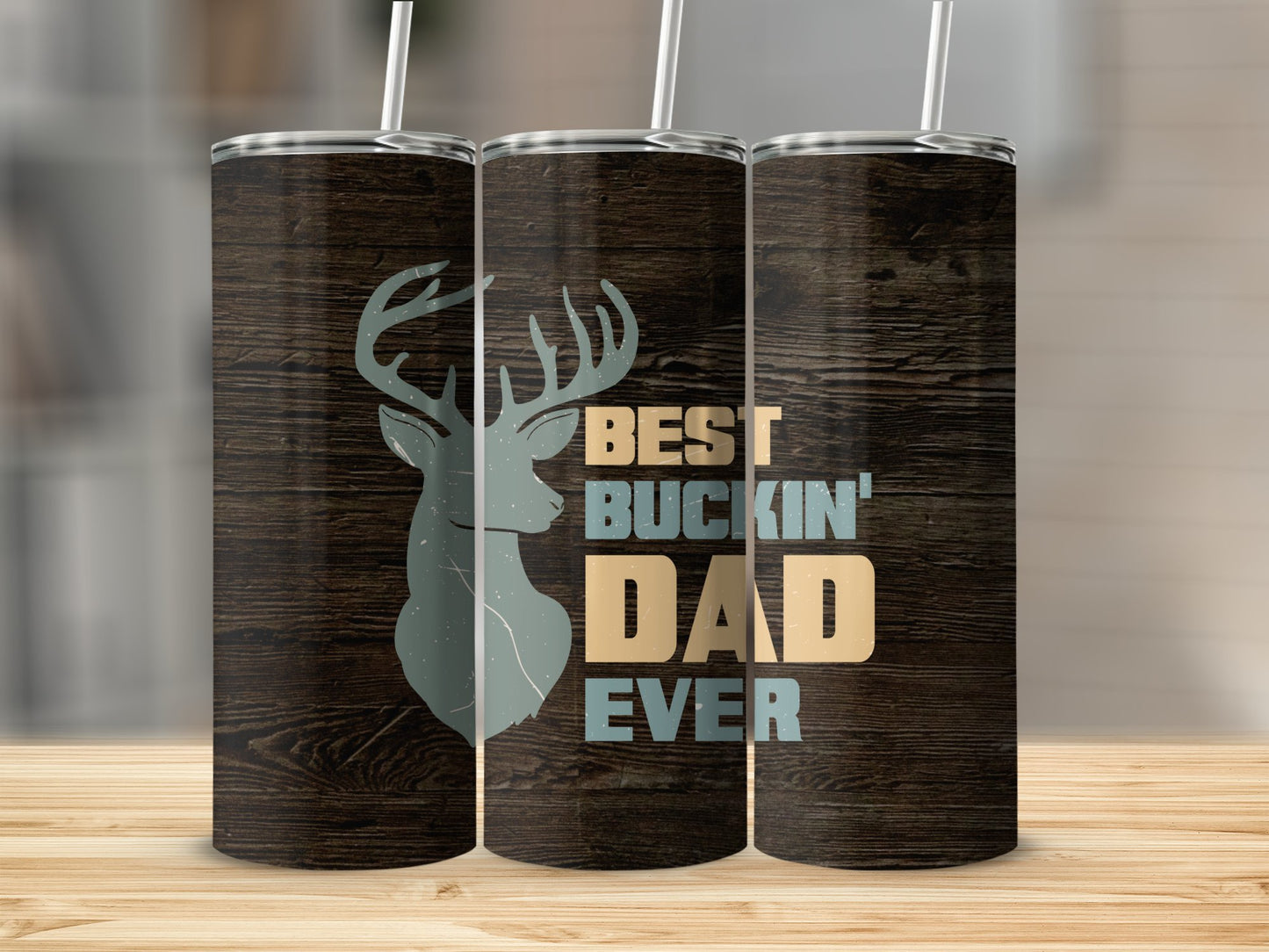 Best Buckin Dad Ever Stainless Steel Tumbler