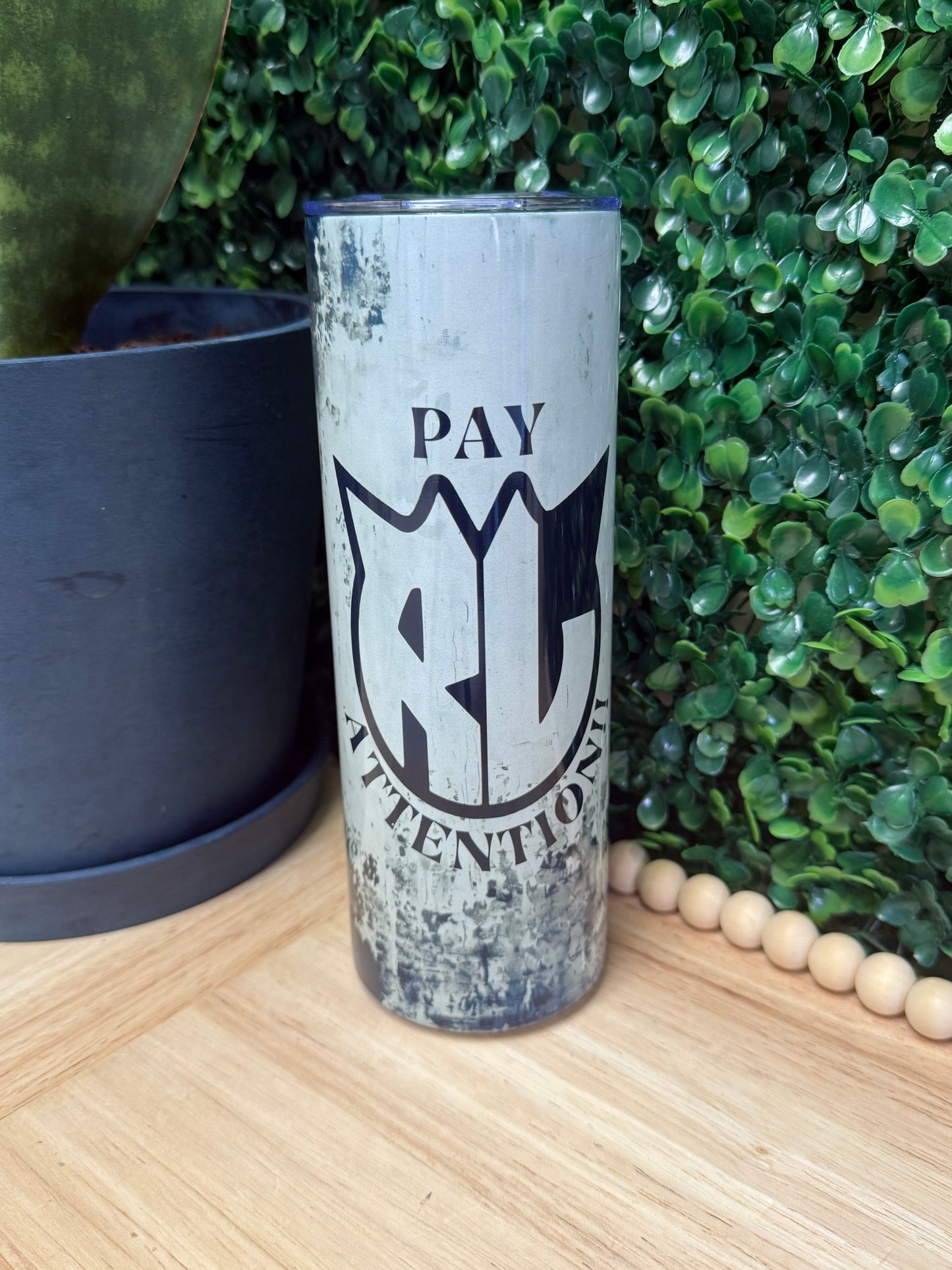 Ray Leno 20 oz Tumbler "Pay Attention!"