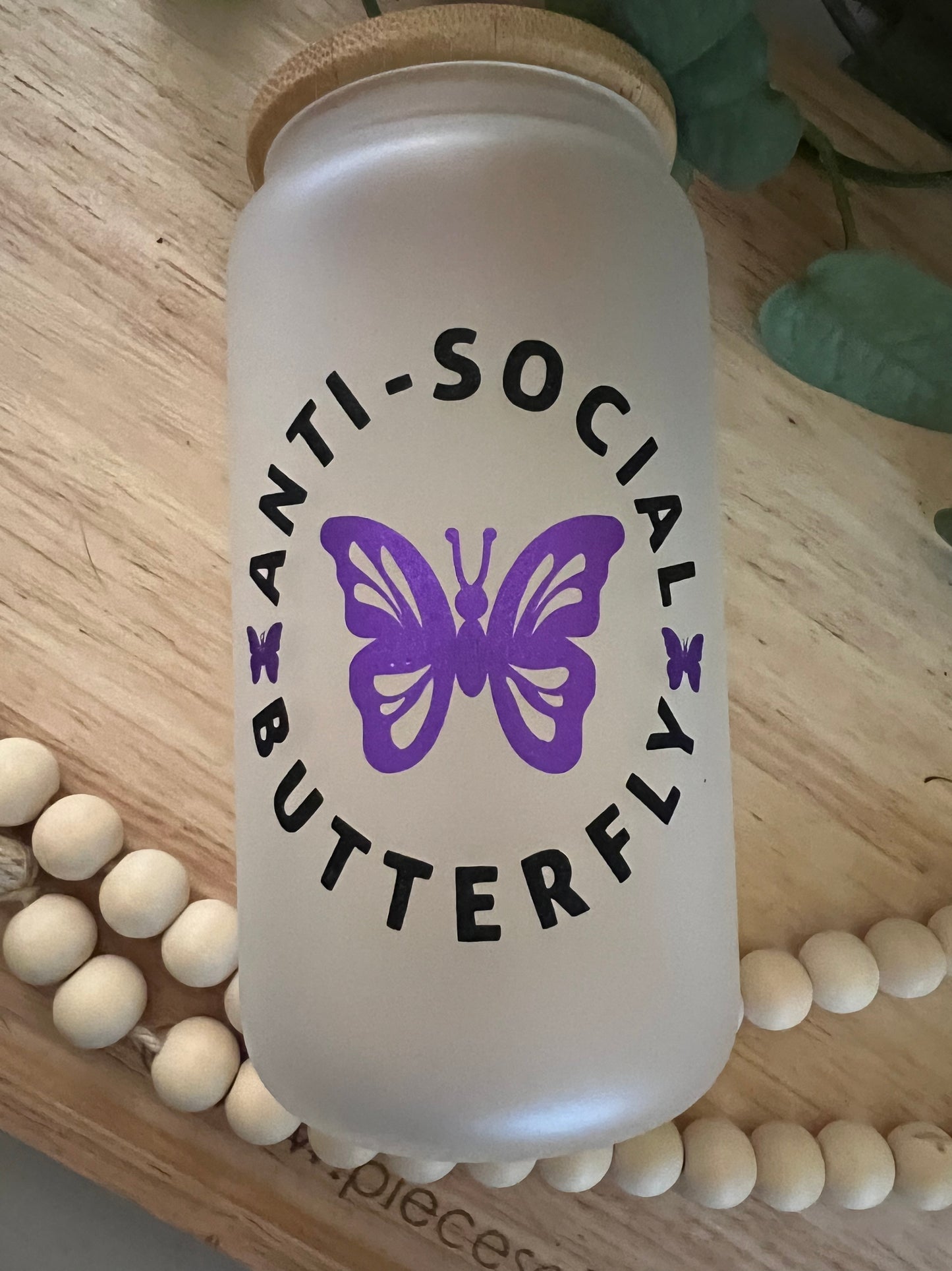 Anti-Social Butterfly Frosted Glass