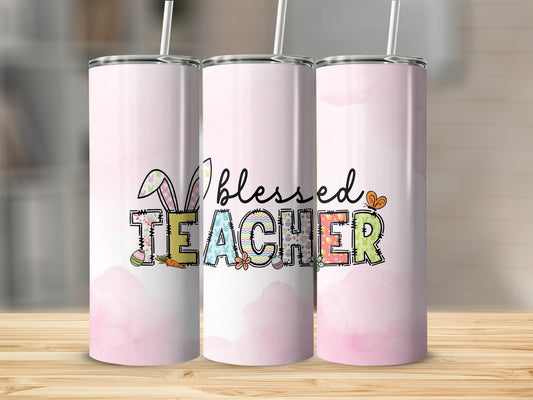 Easter Blessed Teacher Stainless Steel Tumbler