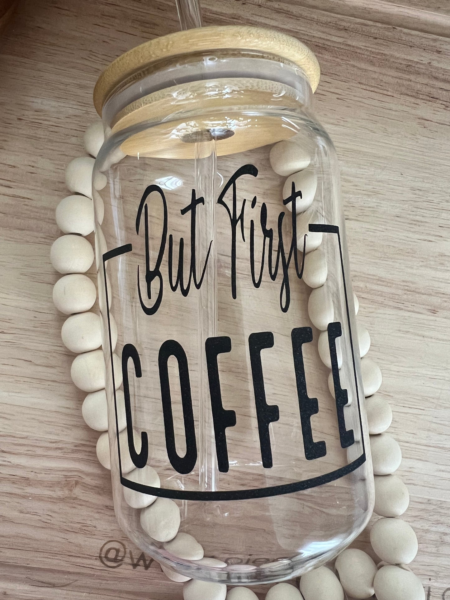 But First Coffee Glass