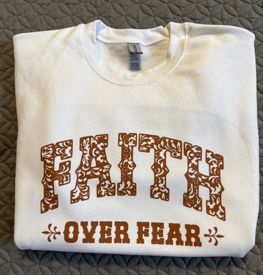 Faith over fear crewneck sweater