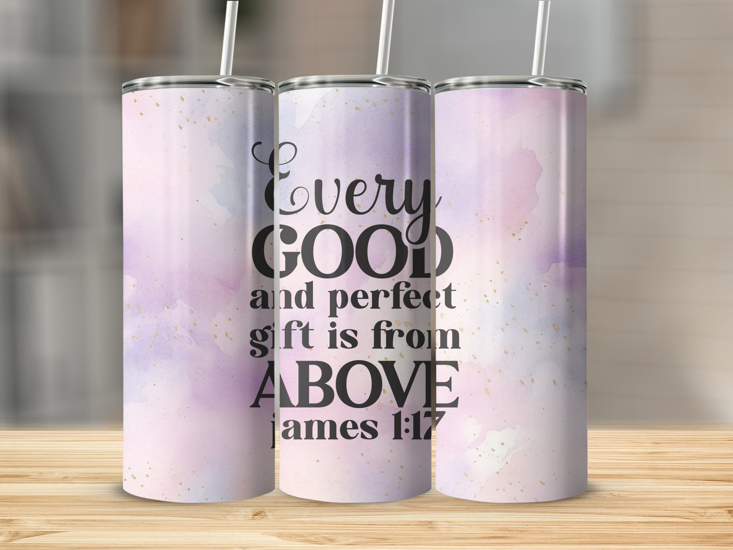 Every Good & Perfect Gift...Stainless Steel Tumbler