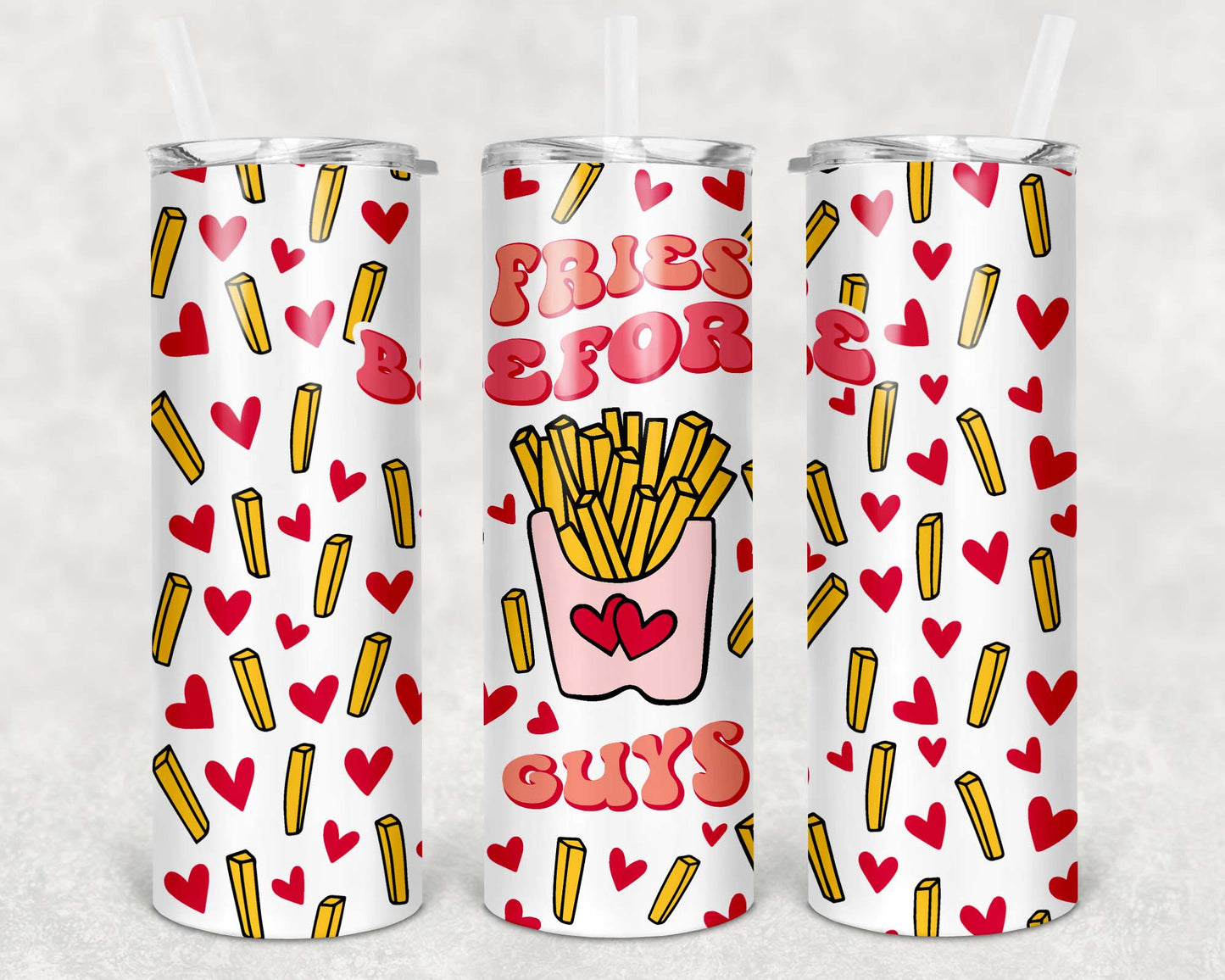 Fries Before Guys Stainless Steel Tumbler