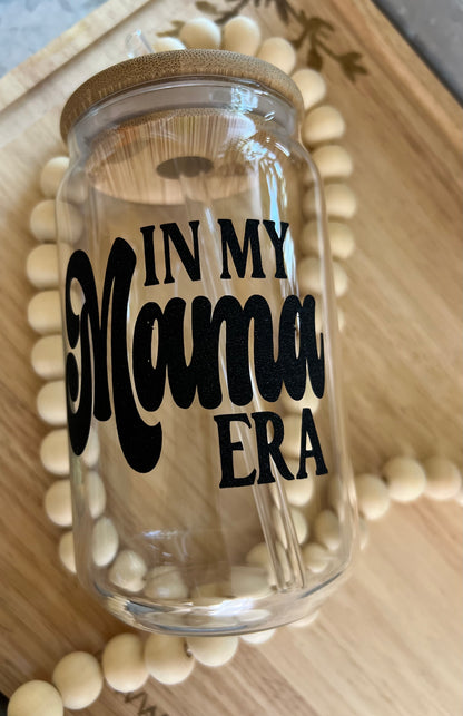 In My Mama Era Glass