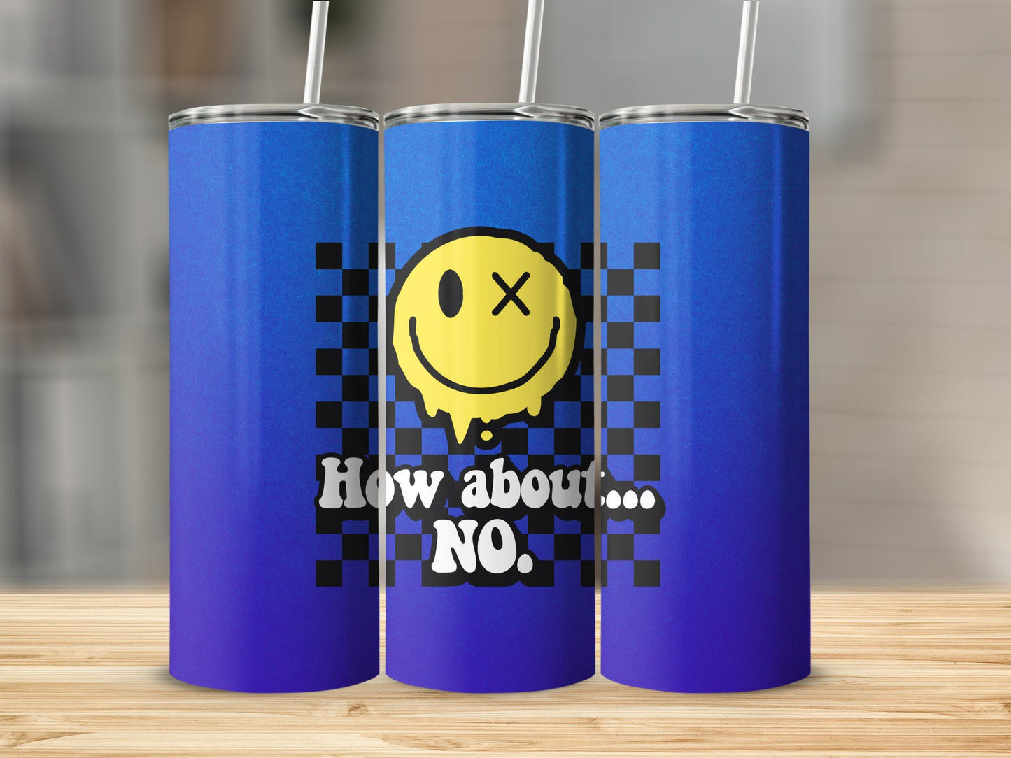 How About.....NO! Stainless Steel Tumbler