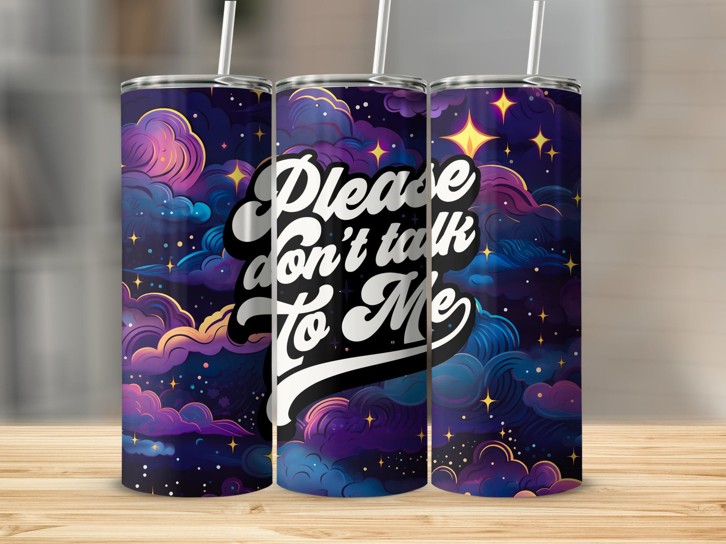 Please Don't Talk to Me! Stainless Steel Tumbler