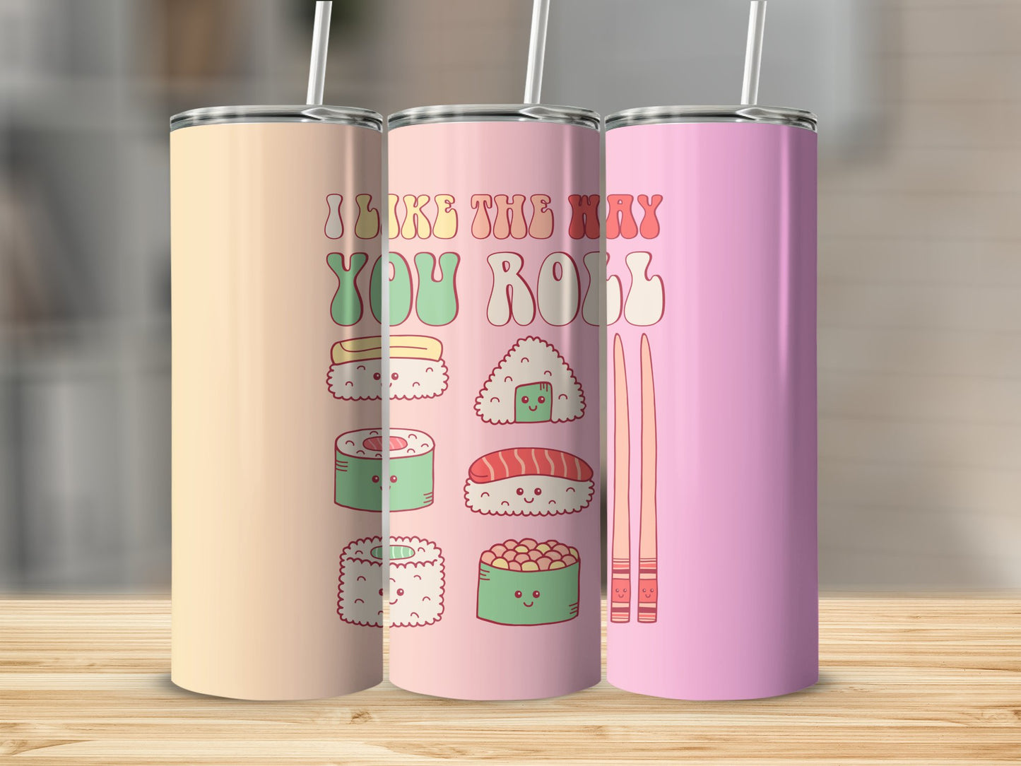 I Like the Way You Roll Stainless Steel Tumbler