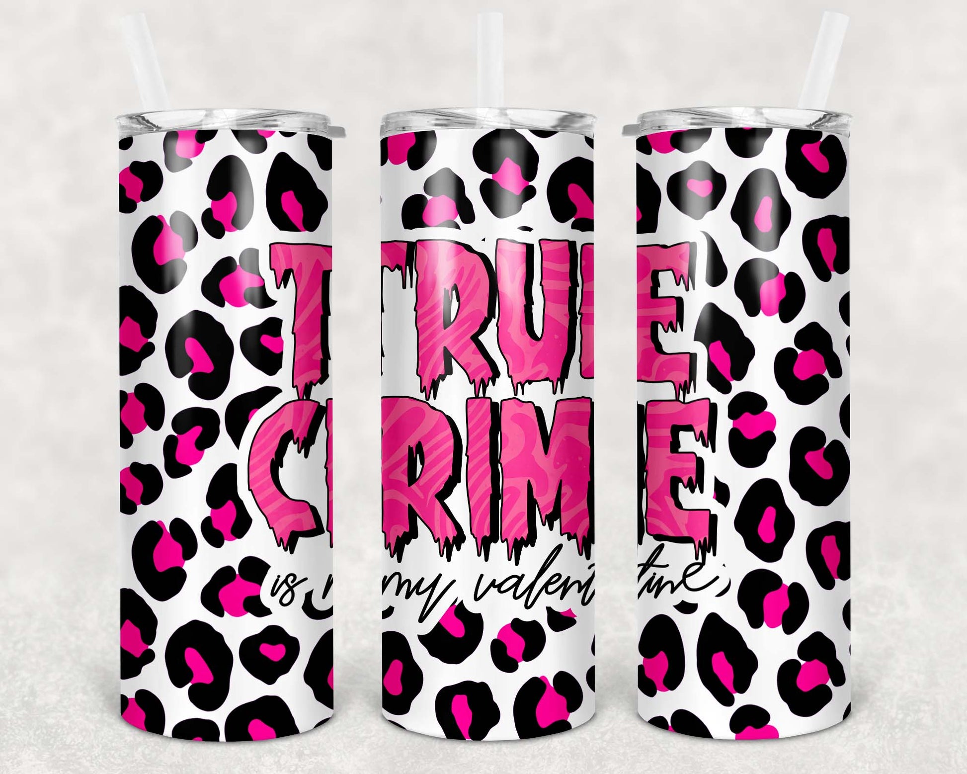 True Crime is my Valentine Tumbler – Because Coffee Shop