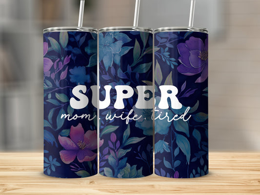 Super Mom Stainless Steel Tumbler