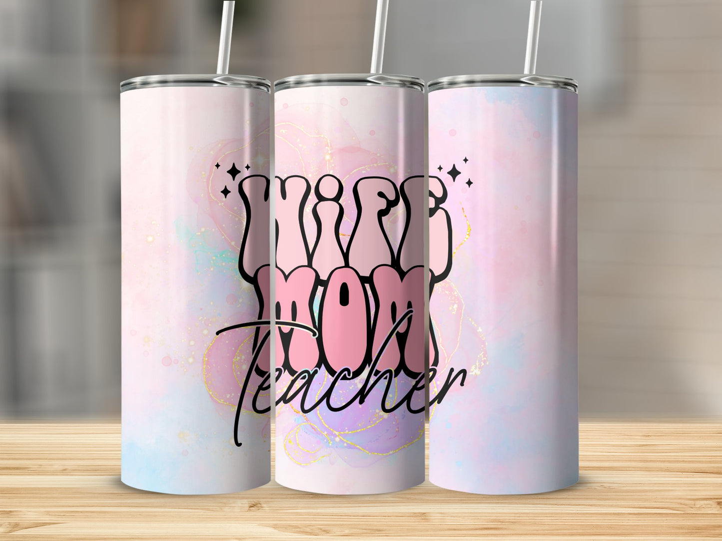 Wife Mom Teacher Stainless Steel Tumbler