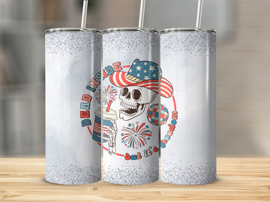 Dead Inside but It's Freedom Stainless Steel Tumbler