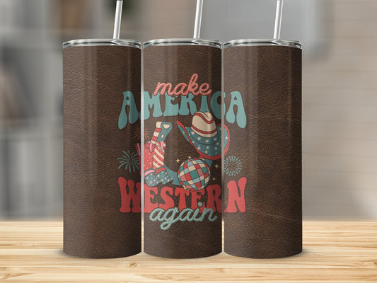 Make America Western Again Stainless Steel Tumbler