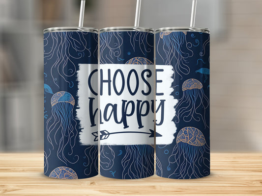 Choose Happy Stainless Steel Tumbler