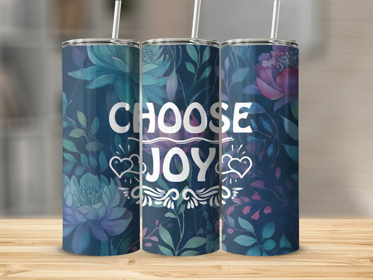 Choose Joy Stainless Steel Tumbler