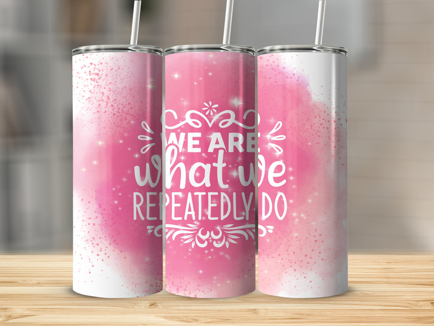 We are What We Repeatedly Do Stainless Steel Tumbler