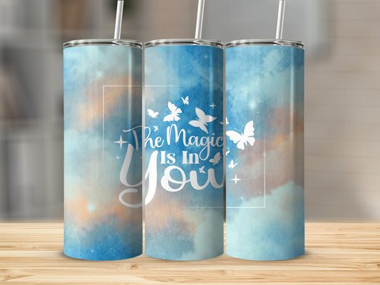 The Magic is in You Stainless Steel Tumbler