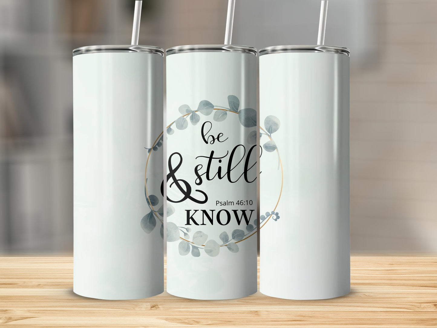 Be still & Know Stainless Steel Tumbler