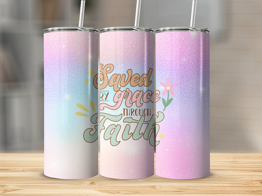 Saved by Grace Through Faith Stainless Steel Tumbler