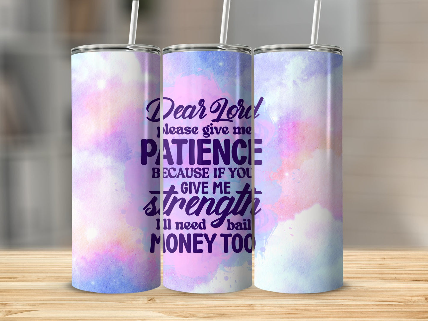 Dear Lord Please Give Me Patience Stainless Steel Tumbler