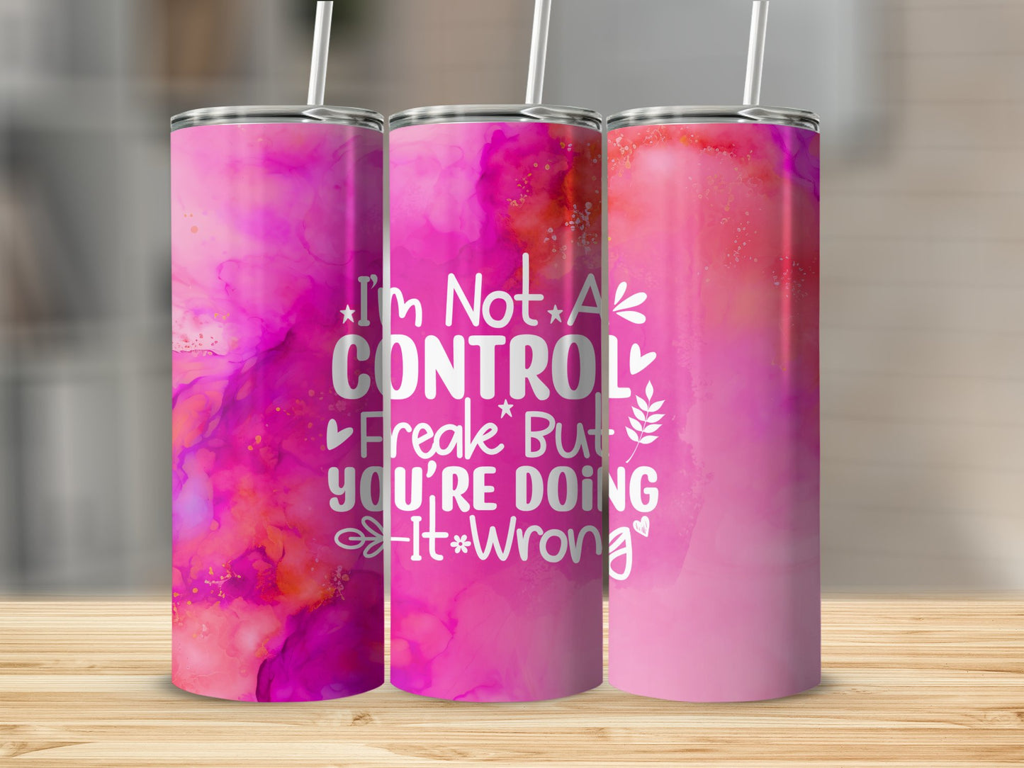 I'm Not a Control Freak Stainless Steel Tumbler