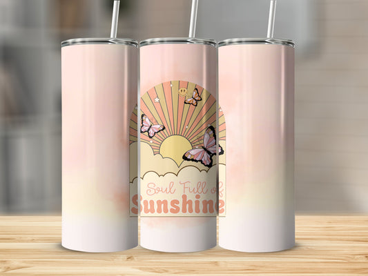 Soul Full of Sunshine Stainless Steel Tumbler