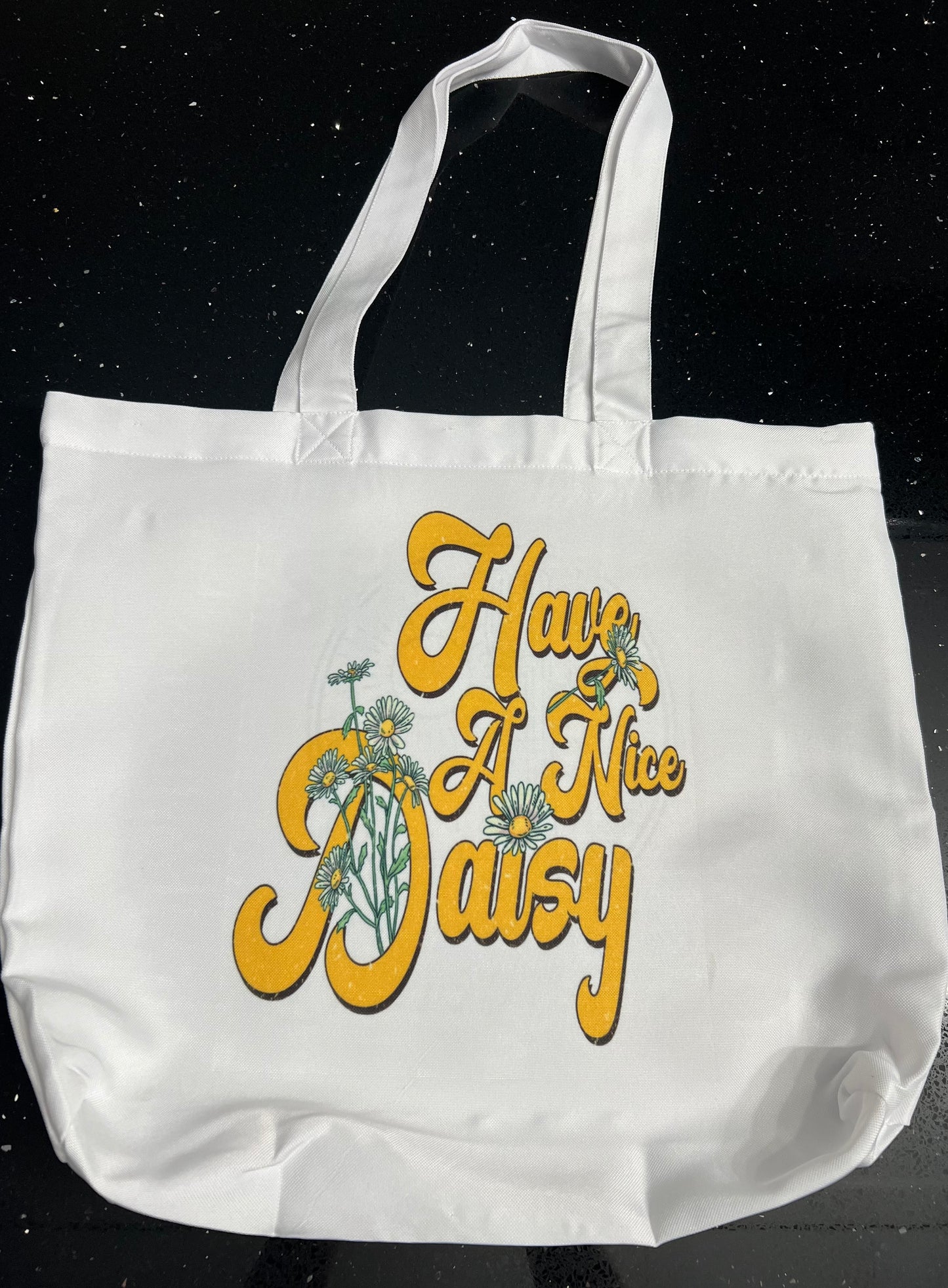 Have a Nice Daisy Tote Bag