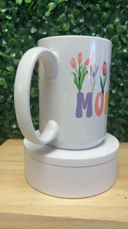 Mommy Flowers Coffee Mug