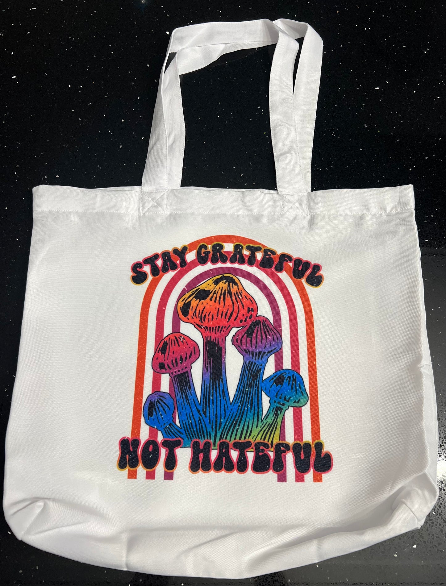 Stay Grateful not Hateful Tote Bag