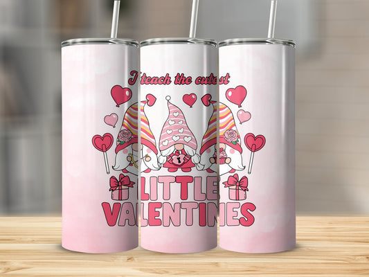 I Teach The Cutest Little Valentine's Stainless Steel Tumbler